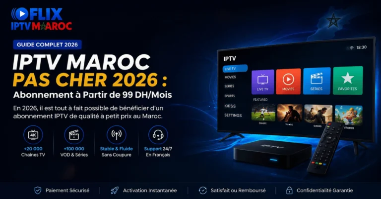 IPTV Maroc Pas Cher